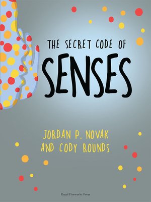 cover image of The Secret Code of Senses